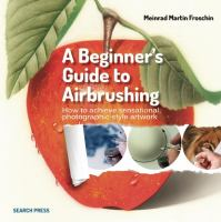 A_beginner_s_guide_to_airbrushing_techniques