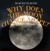 Why_does_the_moon_change_shape_