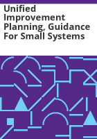 Unified_improvement_planning__guidance_for_small_systems