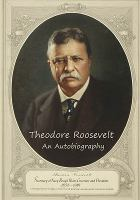 An_autobiography_by_Theodore_Roosevelt