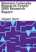 Western_Colorado_Research_Center_2005_research_report