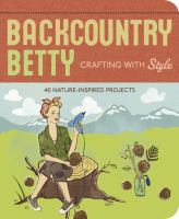 Backcountry_Betty_crafting_with_style