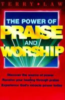 The_power_of_praise_and_worship