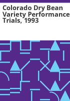 Colorado_dry_bean_variety_performance_trials__1993