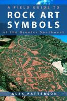 A_Field_guide_to_rock_art_symbols_of_the_greater_Southwest
