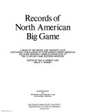 Records_of_North_American_big_game___a_book_of_the_Boone_and_Crockett_Club_containing_tabulations_of_outstanding_North_American_big_game_trophies