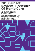 2013_sunset_review__licensure_of_home_care_agencies
