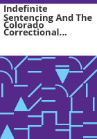 Indefinite_sentencing_and_the_Colorado_correctional_system