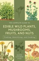 The_complete_guide_to_edible_wild_plants__mushrooms__fruits__and_nuts