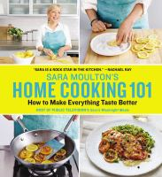 Sara_Moulton_s_home_cooking_101