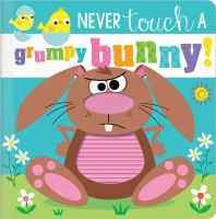 Never_touch_a_grumpy_bunny_