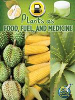 Plants_as_food__fuel__and_medicine