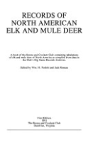 Records_of_North_American_elk_and_mule_deer___A_book_of_the_Boone_and_Crockett_Club_containing_tabulations_of_elk_and_mule_of_North_America