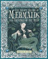 The_secret_history_of_mermaids_and__creatures_of_the_deep