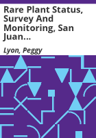 Rare_plant_status__survey_and_monitoring__San_Juan_Public_Lands_2009