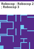 Robocop___Robocop_2___Robocop_3