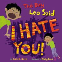 The_day_Leo_said_I_hate_you